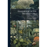 Handbook of the British Flora