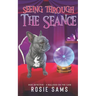 Seeing Through the Seance