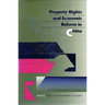 Property Rights and Economic Reform in China