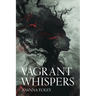 Vagrant Whispers