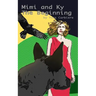 Mimi and Ky: The Beginning