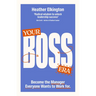 Your Boss Era: Become the Manager Everyone Wants to Work for