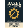 Bazel in Depth: Definitive Reference for Developers and Engineers