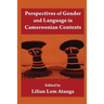 Perspectives Of Gender And Language In Cameroonian Contexts