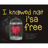 I Knowed not i'sa free: African American live slave recordings before emancipation through death.