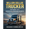 Million-Dollar Trucker