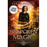 Unspoken Magic: A Large Print Supernatural FBI Urban Fantasy
