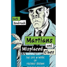 Martians And Misplaced Clues: Life Work Of Fredric Brown