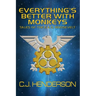 Everything's Better With Monkeys: Dtf Reissue