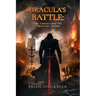 Dracula's Battle: The Cross and the Crescent Moon