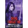 Devil Forget Me