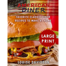 American Diner ***Large Print Full Color Edition***: Favorite Classic Dinner Recipes to Make at Home