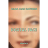 Digital Face: short stories