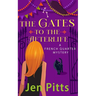 The Gates to the Afterlife: A French Quarter Mystery