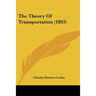 The Theory Of Transportation (1893)