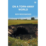 On A Torn-Away World