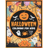 Halloween Coloring for Kids: Wonderful Spooky Monsters Coloring Book For Kids. Happy Halloween!