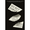Secret Power: WikiLeaks and Its Enemies