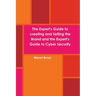 The Expert's Guide to creating and Selling the Brand and the Expert's Guide to Cyber Security