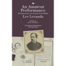 An Amateur Performance: (Reminiscences of a Student in the 1850s)