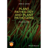 Plant Pathology and Plant Pathogens