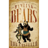 The Dancing Bears: Queer Fables for the End Times