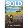 Sold: The True Story of A Young Girl Trafficked in A Small Montana Town