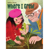 Where I Grew