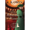The Case of the Reluctant Witness: A Lady Detective for Hire Historical Mystery