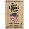 The Pig in the Derby Hat: Trussel and Gout: Paranormal Investigations No.1