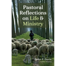 Pastoral Reflections on Life and Ministry