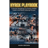 HYROX Playbook: A Proven Roadmap To Finish HYROX Faster And Build Lifelong Fitness