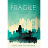 Fragile