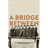 A Bridge Between: Spanish Benedictine Missionary Women in Australia