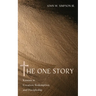 The One Story: Kenosis in Creation, Redemption, and Discipleship
