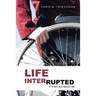 Life Interrupted: It's Not All About Me