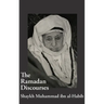 The Ramadan Discourses of Shaykh Muhammad ibn al-Habib