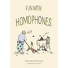 Fun With Homophones