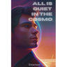 All is Quiet in the Cosmos
