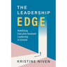 The Leadership Edge: Redefining Executive Assistant Leadership in Schools