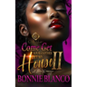Come Get Your Clothes Out My House 2: BBW Romance