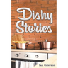 Dishy Stories