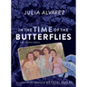 In the Time of the Butterflies: The Graphic Novel