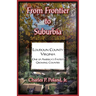 From Frontier to Suburbia, Loudoun County, Virginia; One of America's Fastest Growing Counties