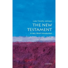 The New Testament: A Very Short Introduction