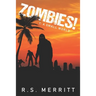 Zombies!: Book 1: A Small World