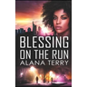 Blessing on the Run
