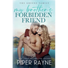 My Brother's Forbidden Friend