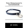 The Dominant's Guidebook