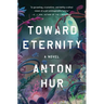 Toward Eternity